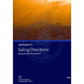 Admiralty Sailing Directions: British Columbia Pilot Vol. 2 (NP26), 11th Edition 2017